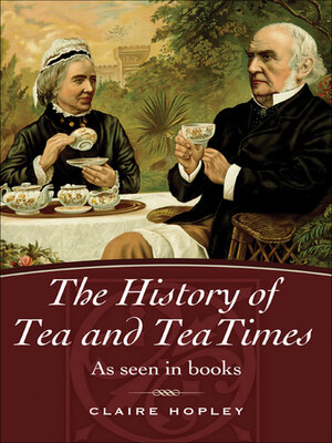 cover image of The History of Tea and TeaTimes